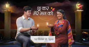 Chookar Mere Maan Ko is a Star Plus drama